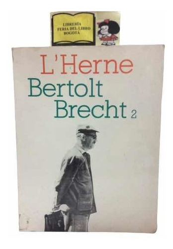 Bertolt Brecht T 2 - Crítica - Lherne - En Francés - 1982