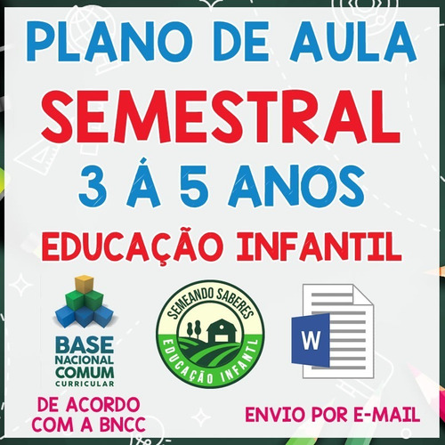 Planos De Aulas Semestral Para Educação Infantil 