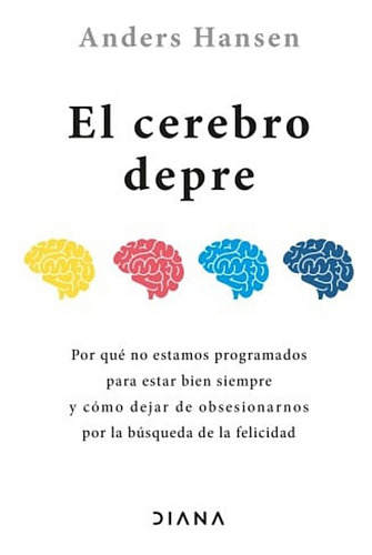 El Cerebro Depresivo (libro Original) Anders Hansen