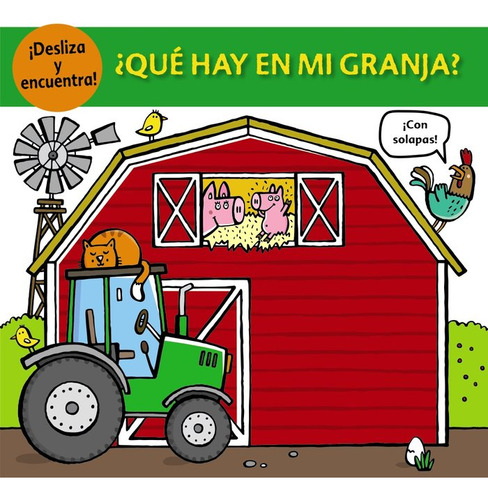 ¿qué Hay En Mi Granja? (libro Original)