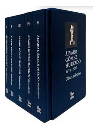Libro Álvaro Gómez Hurtado - Obras Selectas