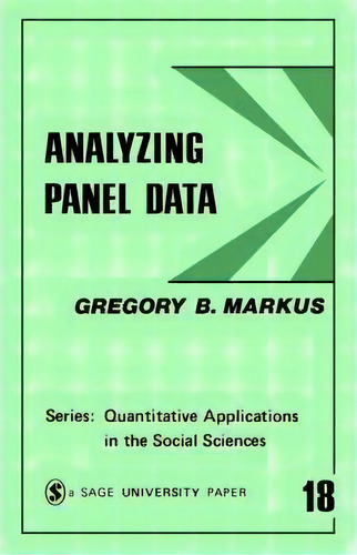 Analyzing Panel Data, De Gregory B. Markus. Editorial Sage Publications Inc, Tapa Blanda En Inglés