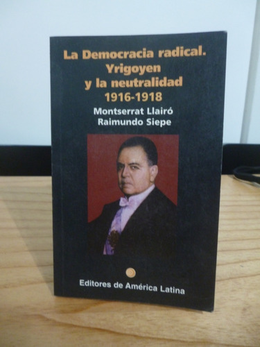 La Democracia Radical (1916-1918) - Llairó / Siepe