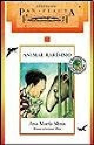 Libro - Animal Rarisimo (pan Flauta 64) - Shua Ana Maria (p