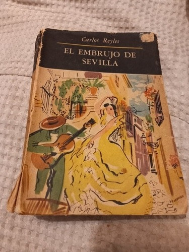 Libro Carlos Reyles El Embrujo De Sevilla
