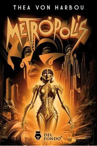 Libro Metropolis - Von Harbou, Thea