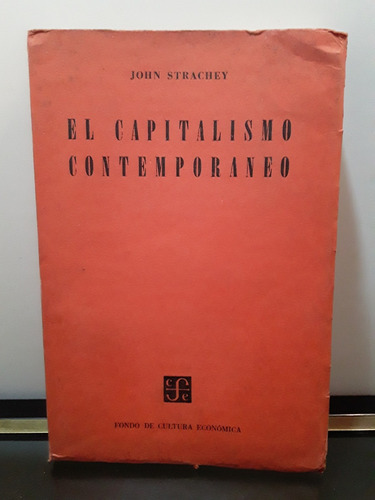 Adp El Capitalismo Contemporaneo John Strachey / Mexico 1960