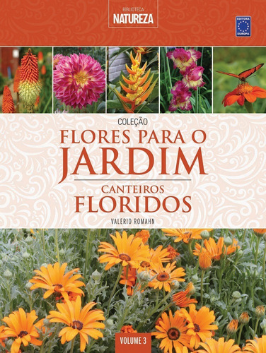 Coleção Flores Para O Jardim - Volume 3: Canteiros Florido, De Valerio, Romahn. Editora Europa, Capa Mole Em Português