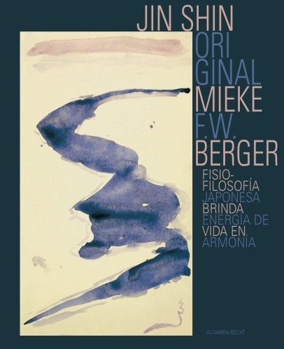 Libro : Jin Shin Original  - Berger, Mieke