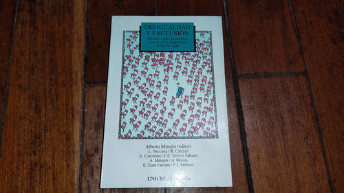 Desigualdad Y Exclusion-l.beccaria-losada/unicef- Como Nuevo