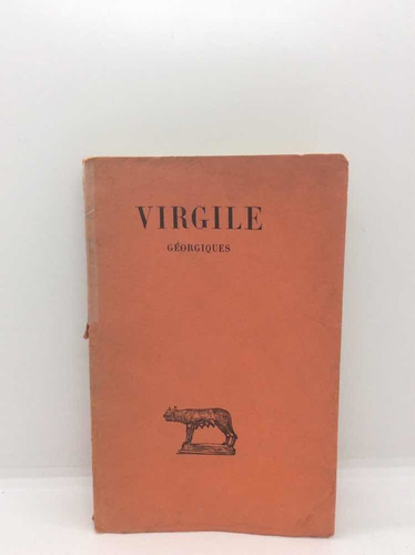 Virgilio - Geórgicas - En Francés Y Latín - Belles Lettres