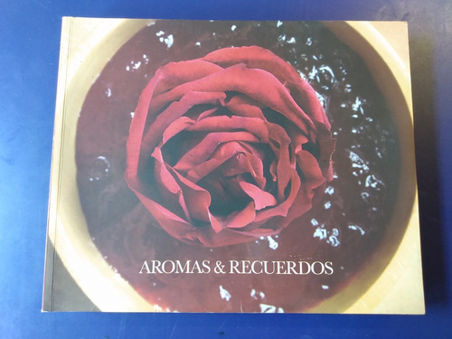 Aromas Y Recuerdos - Libro De Recetas