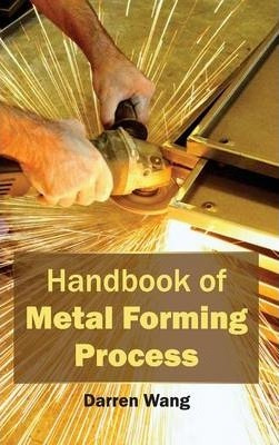 Libro Handbook Of Metal Forming Process - Darren Wang