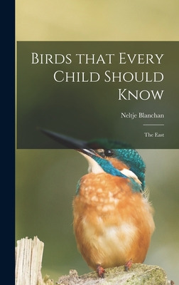 Libro Birds That Every Child Should Know; The East - Blan...