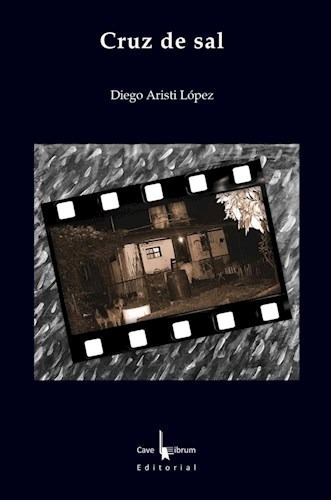 Libro Cruz De Sal De Diego Gabriel Aristi Lopez