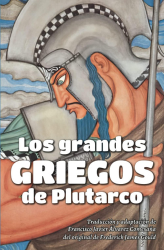 Libro: Los Grandes Griegos De Plutarco: Para Jóvenes Lectore