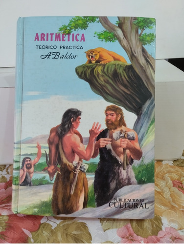 Libro De Aritmética Teoría Y Práctica De A. Baldor Tapa Dura