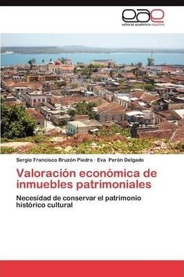 Valoracion Economica De Inmuebles Patrimoniales - Bruzon ...