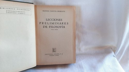 Lecciones Preliminares De Filosofia M Garcia Morente Losada