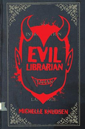 Libro Evil Librarian - Michelle Knudsen