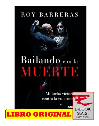 Bailando Con La Muerte/ Roy Barreras