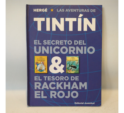 Tintin Secreto Unicornio Tesoro Rackham Rojo Herge Juventud