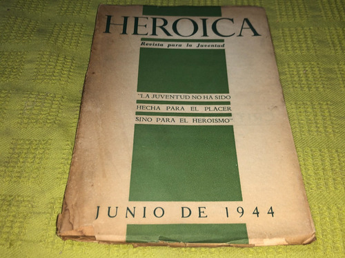 Revista Heroica Junio De 1944 Numero 189