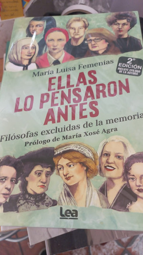 Ellas Lo Pensaron Antes   Maria Luisa Femenias   Ed Lea