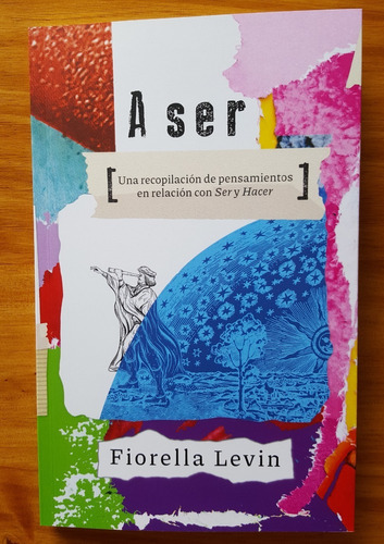 Libro A Ser (2021) De Fiorella Levin