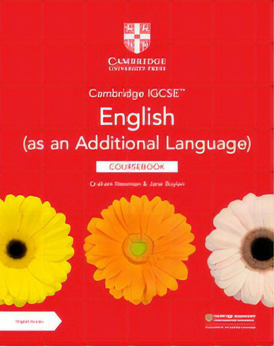 Cambridge Igcse English (as An Additional Language) -  Coursebook W/digital Access (2 Years), De Newman, Graham ; Boylan, Jane. En Inglés, 2022