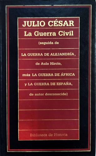 Julio César La Guerra Civilla Guerra De Alejandría, Africa