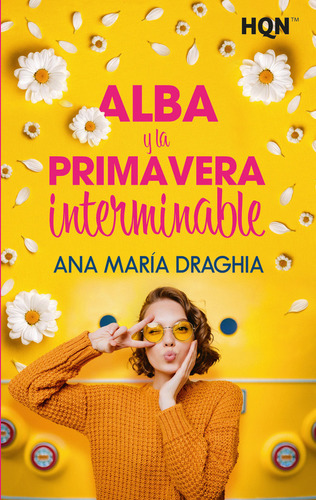 Libro Alba Y La Primavera Interminable - Maria Draghia, Ana