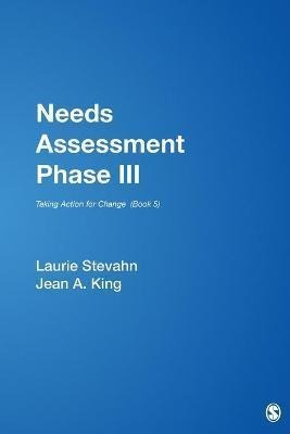Needs Assessment Phase Iii : Taking Action For Change  (b...