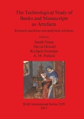 The Technological Study Of Books And Manuscripts As Artef...