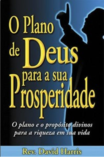 Livro O Plano De Deus Para A Sua Prosperidade David Harris