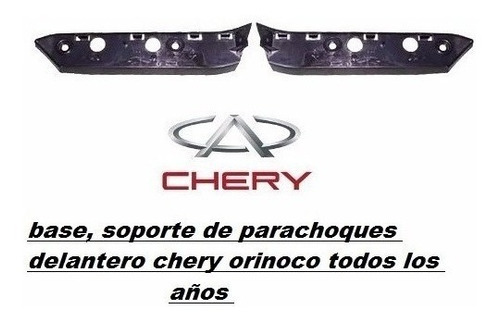 Base Parachoques Delantero Chery Orinoco