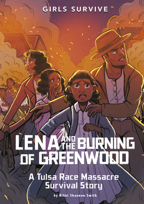 Libro Lena And The Burning Of Greenwood: A Tulsa Race Mas...