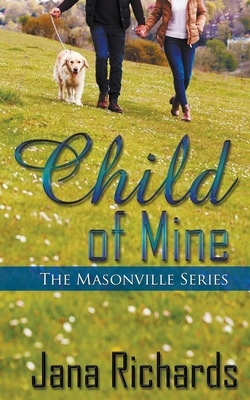 Libro Child Of Mine - Richards, Jana