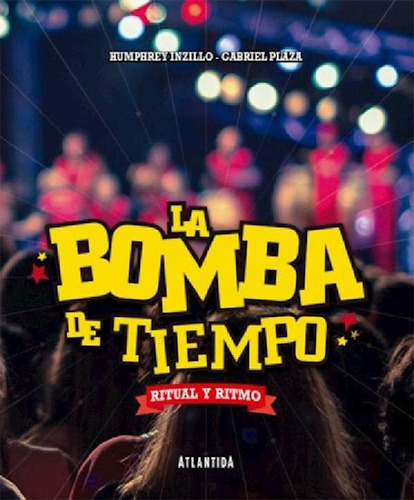 Libro - Bomba Del Tiempo Ritual Y Ritmo (rustica) - Plaza G