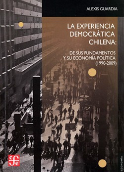La Experiencia Democrática Chilena, Alexis Guardia, Fce
