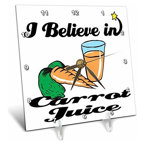 3drose Dc ******* I Believe In Carrot Juice Reloj De Escrito