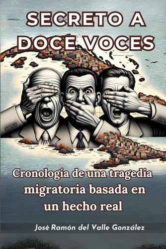 Libro: Secreto A Doce Voces: Cronología De Una Tragedia En