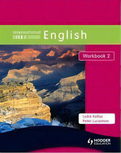 International English-workbook 2 (ages 12-13) Kel Ed, De Kellas,lydia & Lucantoni,peter. Editorial Hodder Education. En Inglés