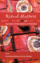 Comprar Libro Ritual Matters: Dynamic Dimensions In Practice - Hu...