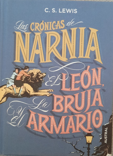 Libro Las Crónicas De Narnia El León La Bruja Y El Armario