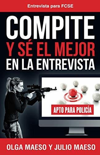 Libro : Compite Y Se El Mejor En La Entrevista Entrevista..