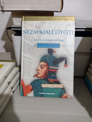 Nezahualcóyotl Carlos Elizondo Alcaraz Rp72 (Usado)