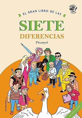 El Gran Libro De Las Siete Diferencias - Martinez., De Martínez Picanyol, Josep Llu. Editorial El Pirata En Español