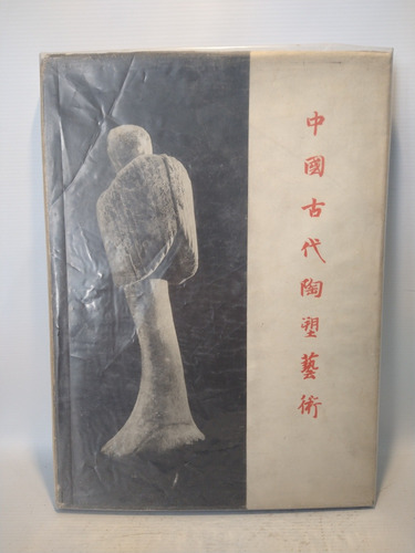 Escultura Y Estatuas Chinas Libro 