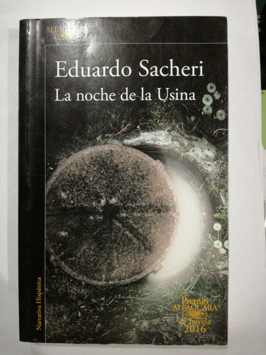 La Noche De La Usina Eduardo Sacheri 